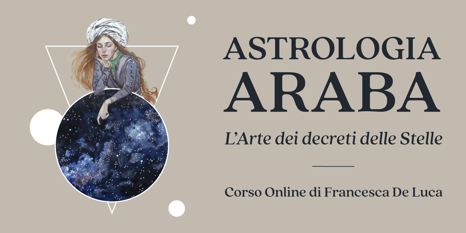 Copertina del corso online Astrologia Araba di Francesca De Luca